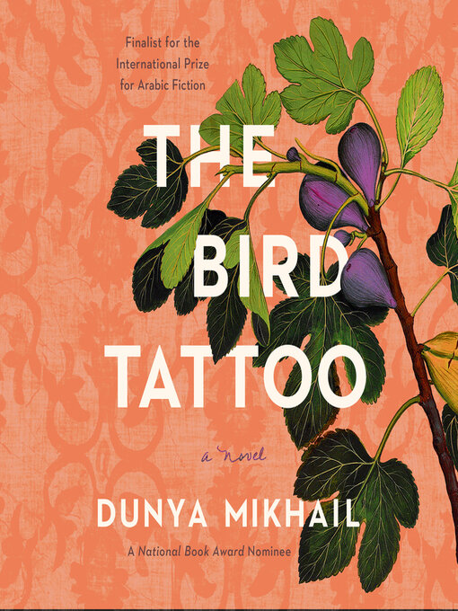 Title details for The Bird Tattoo by Dunya Mikhail - Wait list